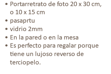 Portarretrato de foto 20 x 30 cm, o 10 x 15 cm pasaprtu vidrio 2mm En la pared o en la mesa Es perfecto para regalar porque tiene un lujoso reverso de terciopelo.